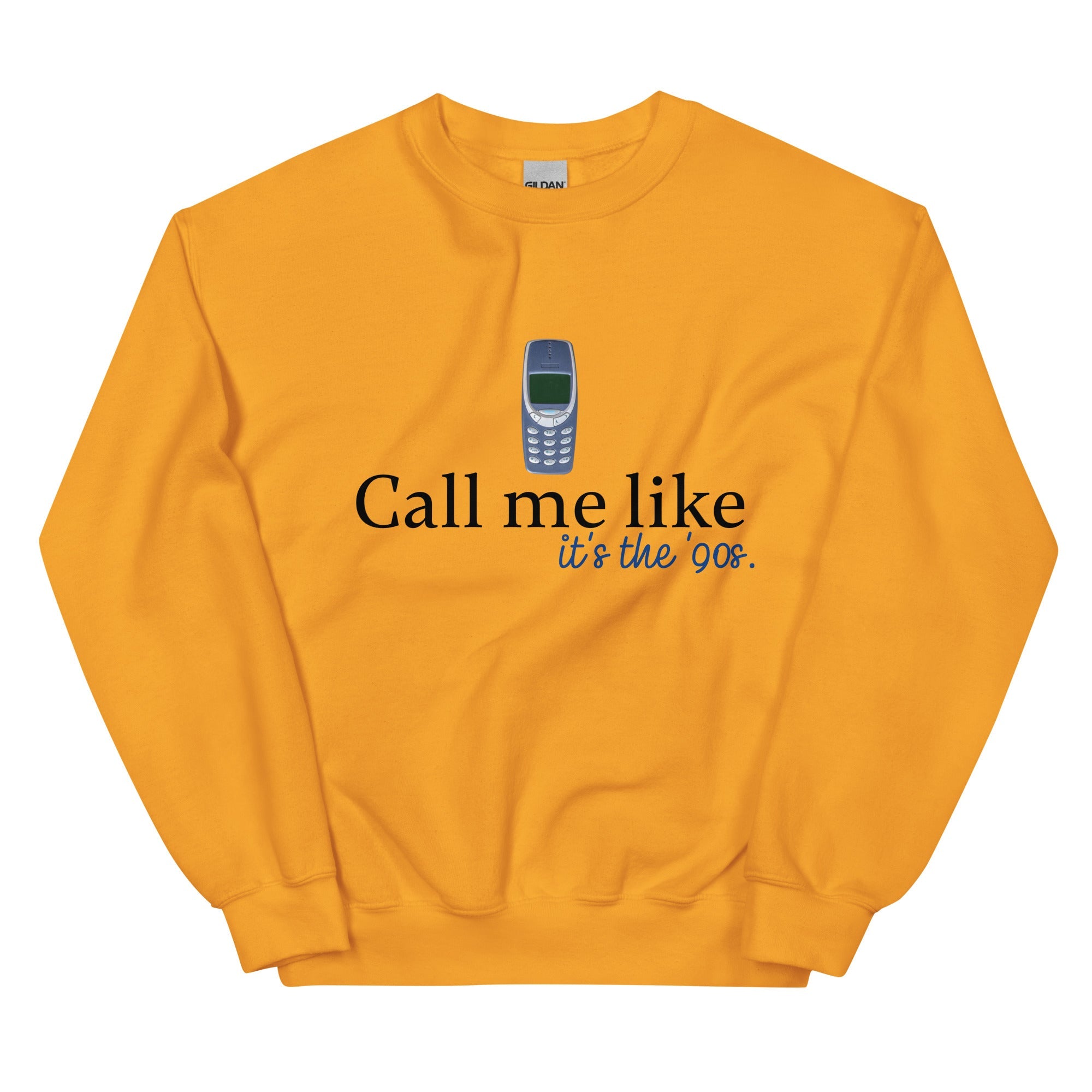Retro Vibes Reloaded: Dein 90s Sweatshirt UNISEX - Call me Like…