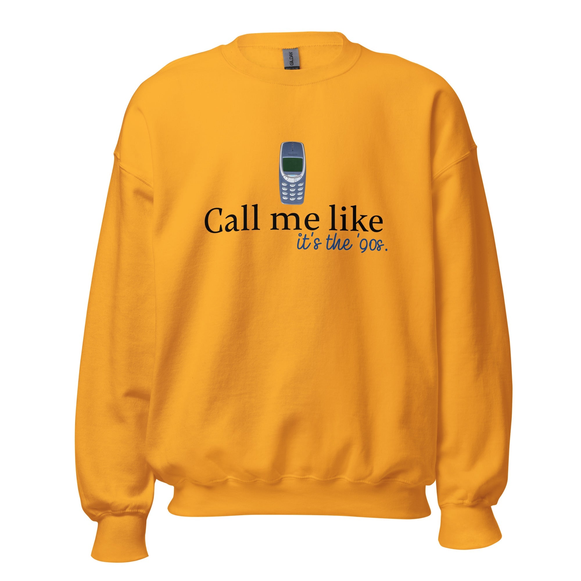 Retro Vibes Reloaded: Dein 90s Sweatshirt UNISEX - Call me Like…